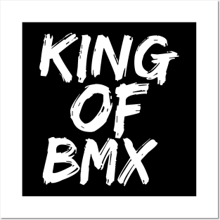 King Of Bmx Posters and Art